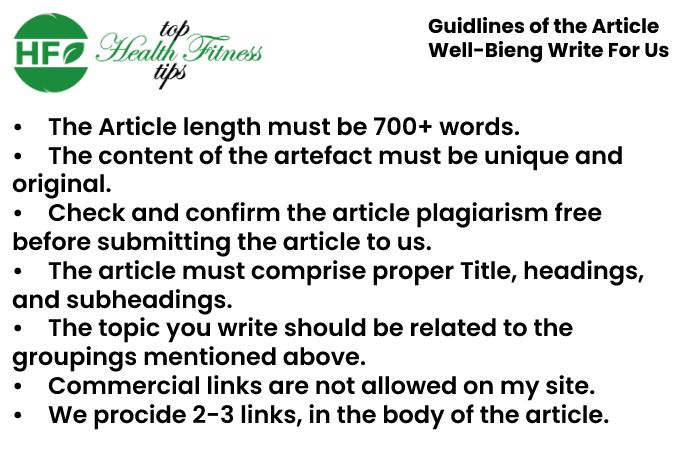 Guidelines of the Article – Well-being Write for Us
