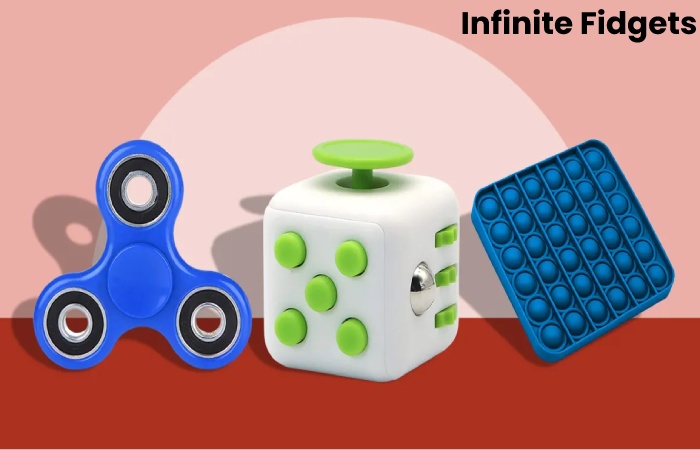 Infinite fidgets