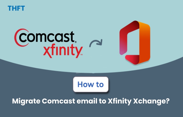 How to migrate Comcast email to Xfinity Xchange_