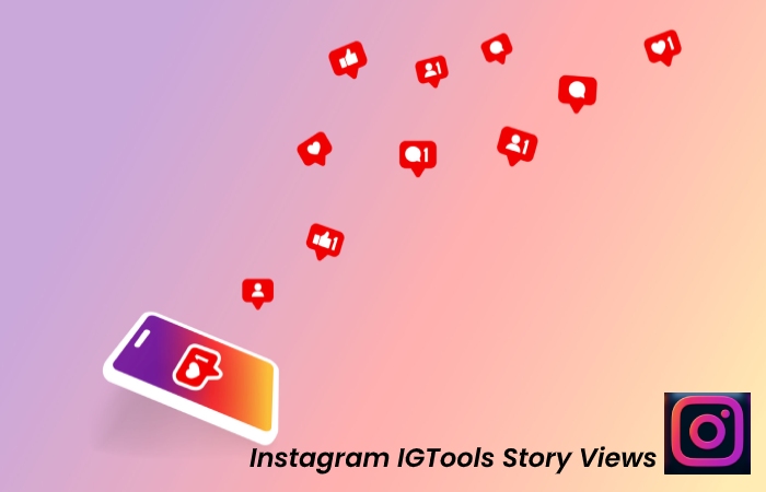 Instagram IGTools Story Views
