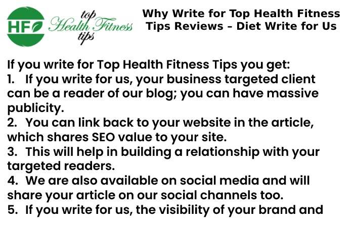 Why Write for Top Health Fitness Tips Reviews – Diet Write for Us