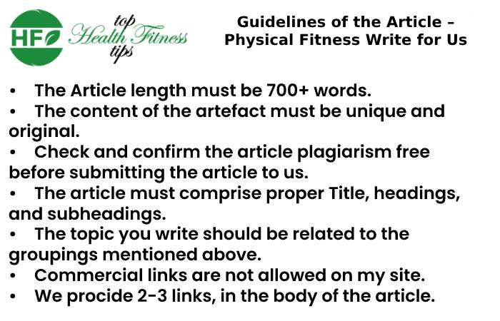 Guidelines of the Article – Physical Fitness Write for Us